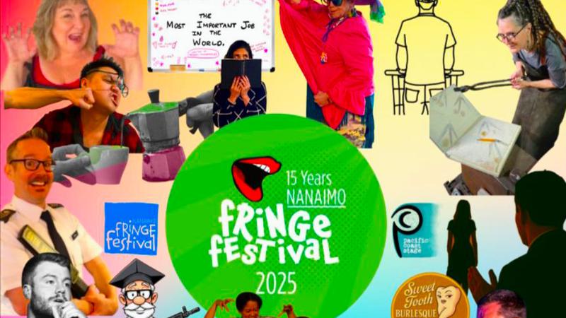 Weird, wonderful, wacky:' Nanaimo Fringe Festival celebrates